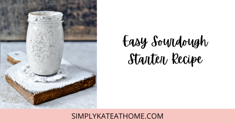 Easy Sourdough Starter Recipe