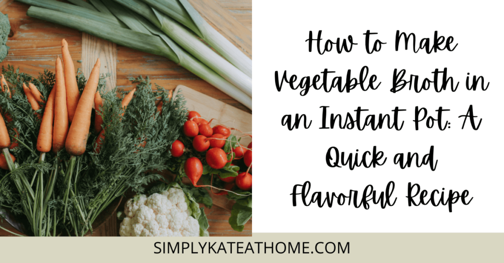 Vegetable broth in instant pot